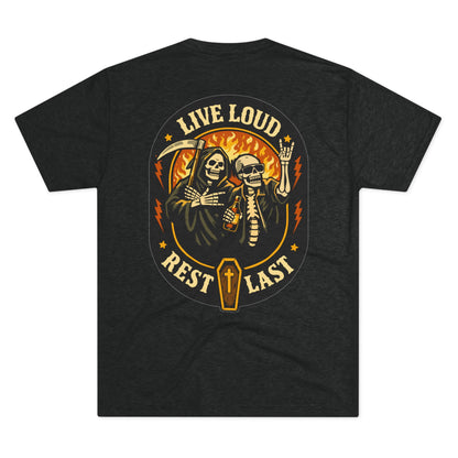 Live Loud · Rest Last Tee