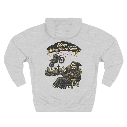 Sleep When You're Dead Hoodie