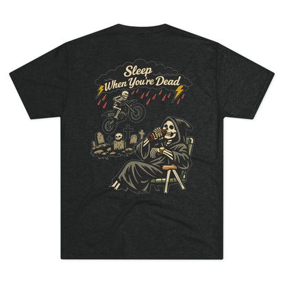 Sleep When You're Dead Tee