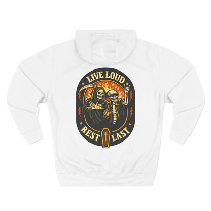 Live Loud · Rest Last Hoodie