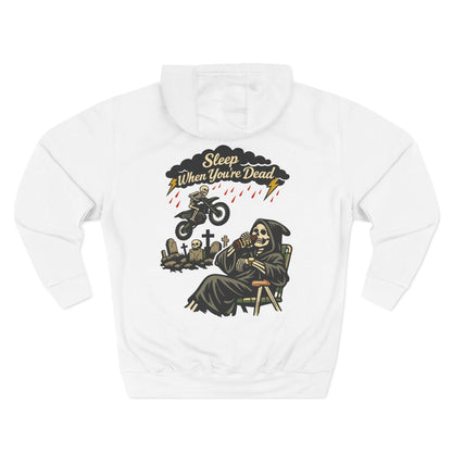 Sleep When You're Dead Hoodie