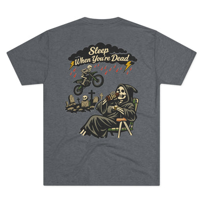 Sleep When You're Dead Tee